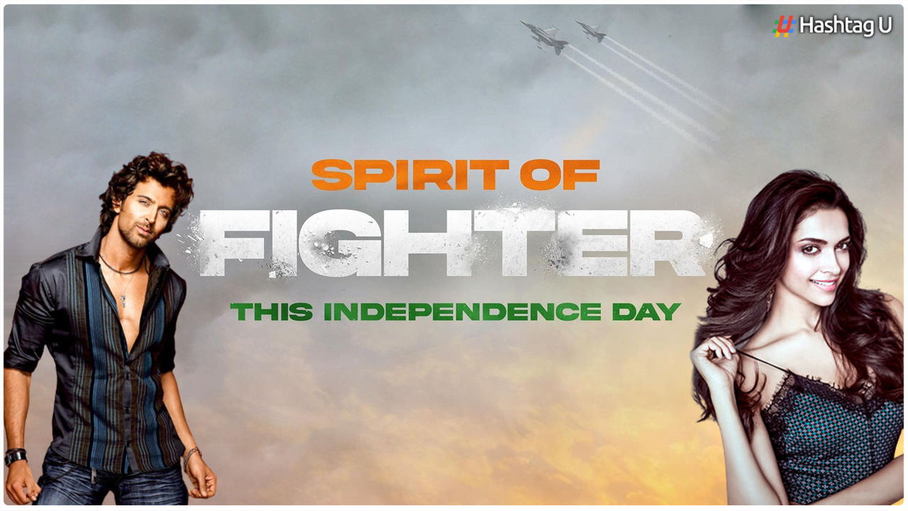 Deepika Padukone and Hrithik Roshan Unveil “Spirit of Fighter” for Independence Day Celebration