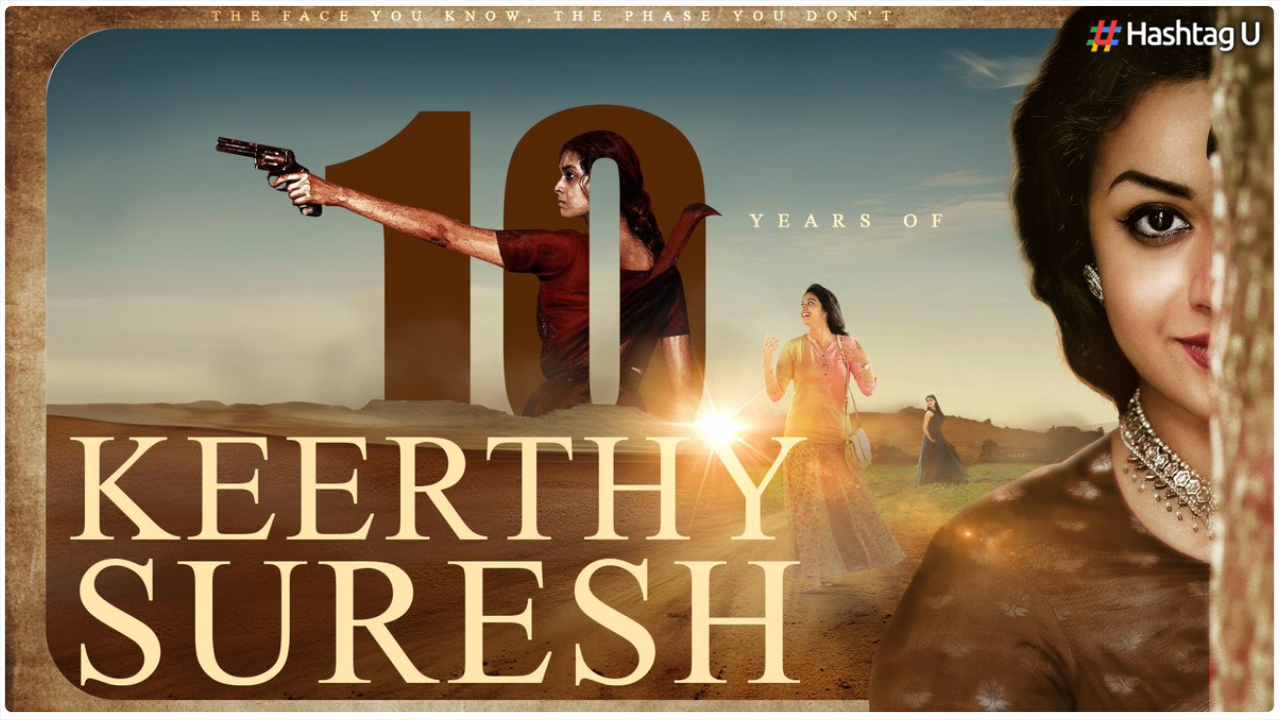 Keerthy Suresh Celebrates 10 Glorious Years in the Film Industry!